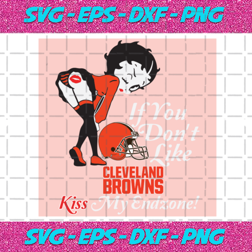 If You Dont Like Browns Kiss My Endzone Svg SP22122020