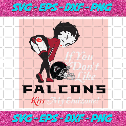 If You Dont Like Falcons Kiss My Endzone Svg SP22122020