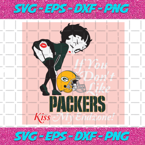 If You Dont Like Packers Kiss My Endzone Svg SP22122020