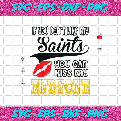 If You Dont t Like My Saints Sport SVG TD26082020