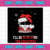 Ill Be Ho Ho Home For Christmas Christmas Svg CM08102020