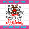 Ill Be Home For Christmas Svg CM231120201