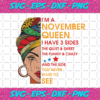 Im A November Queen I Have 3 Sides Svg BD1012202084