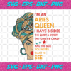 Im An Aries Queen I Have 3 Sides Svg BD1012202050