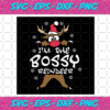 Im The Bossy Reindeer Svg CM1712202013