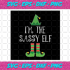 Im The Sassy Elf Svg CM18122020