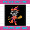Im the hungry witch halloween svg HW091020209