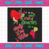 In A World Full Of Grinches Be A Cindy Lou Who Svg CM1012202017