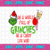 In the World Full Of Grinches Be A Cindy Lou Who Svg CM231120206