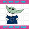 Indianapolis Colts NFL Baby Yoda Svg SP18122020