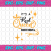 Its A Real Queen Birthday Svg BD19122020
