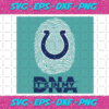 Its In My DNA Indianapolis Colts Svg SP2112202018