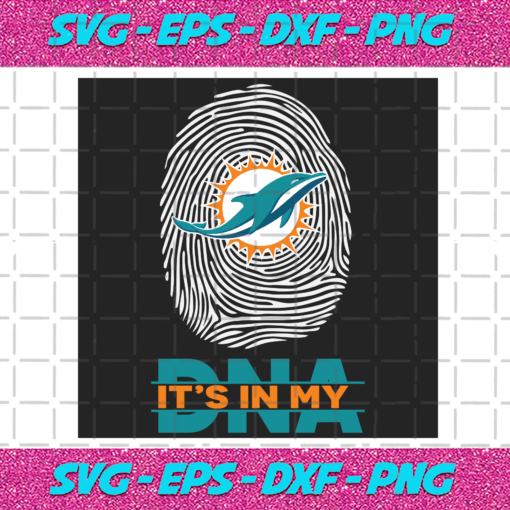 Its In My DNA Miami Dolphins Svg SP2112202012