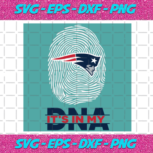 Its In My DNA New England Patriots Svg SP2112202010