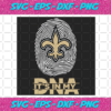 Its In My DNA New Orleans Saints Svg SP211220209