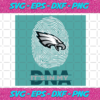 Its In My DNA Philadelphia Eagles Svg SP211220206