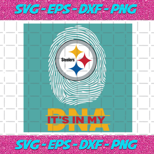 Its In My DNA Pittsburgh Steelers Svg SP211220205
