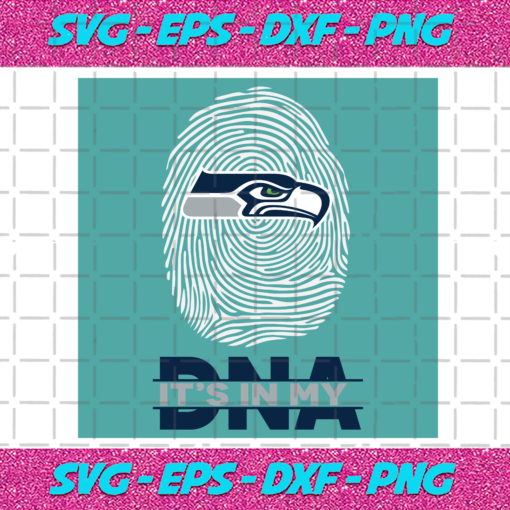 Its In My DNA Seattle Seahawks Svg SP211220201