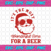 Its The Most Wonderful Time For A Beer Christmas Svg CM14112020