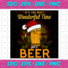 Its The Most Wonderful Time For A Beer Christmas Svg CM2511202017