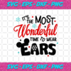 Its The Most Wonderful Time To Wear Ears Svg CM19122020