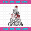 Joy Hope Love Peace Christmas Svg CM1612202033