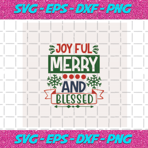 Joyful Merry And Blessed 2 Christmas Svg CM06112020