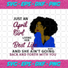 Just An April Girl Living Her Best Life And She Ain t Going Back And Forth With You Born In April April Girl Gift April Girl Shirt Birthday Svg BD15082020 5dbd1c5d b54d 4b1d 8a53 07c78d1ffd07