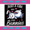 Just a girl who loves bunnies Trending Svg TD8102020