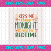 Kiss Me Now Midnight Is Past My Bedtime Christmas Svg CM06112020