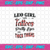 Leo Girl With Tattoos Pretty Eyes And Thick Things Living My Best Life Leo Girl Leo Girl Svg BD030820205