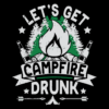 Let s Get Campfire Drunk Camping Svg TD05082020