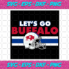 Lets Go Buffalo Bills Svg SP24122020