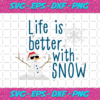 Life Is Better With Snow Svg CM231120200