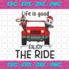Life Is Good Enjoy The Ride Svg CM101220201