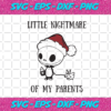 Little Nightmare Or My Parent Christmas Svg CM31102020