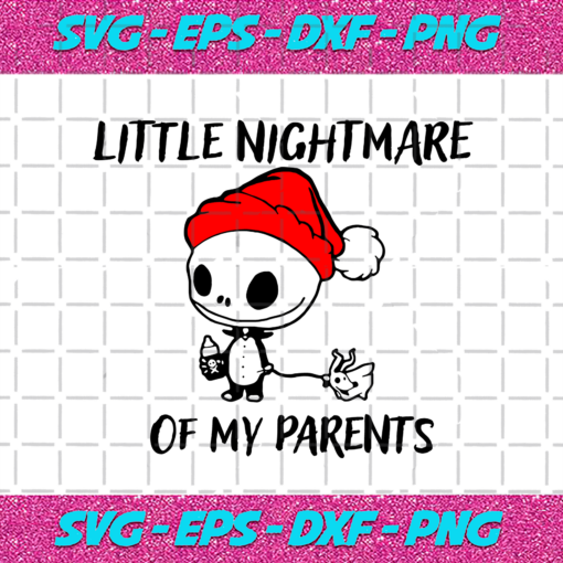 Little nightmare of my parents Baby Jack Skellington Christmas Funny svg HW8102020