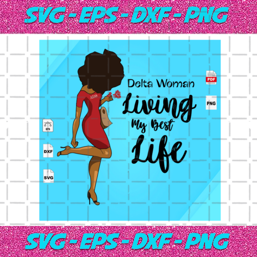 Living My Best Life Black Girl Magic Melanin Svg BG310720204
