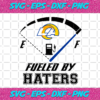 Los Angeles Rams Fueled By Haters Svg SP1312021