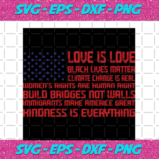 Love Is Love Black Lives Matter Independence Day Svg IN17082020