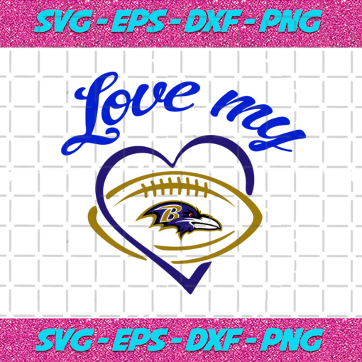Love My Baltimore Ravens Svg SP21122020