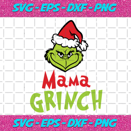 Mama Grinch Christmas Svg CM10112020