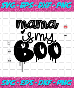 Mama Is My Boo Halloween Svg HW21102020