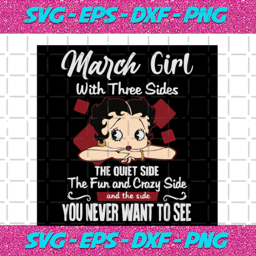 March Girl With Three Sides Betty Boop Betty Boop Svg BD06082020