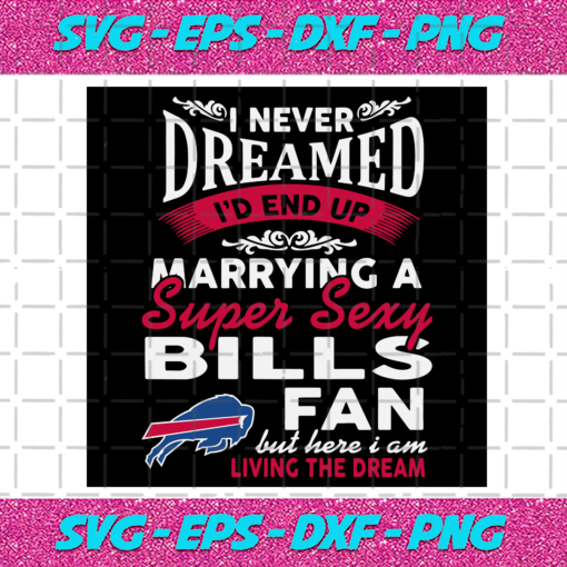 Marrying A Super Sexy Biils Fan Svg SP23122020 345263b4 5db7 4387 baad 5d52ea32f375