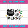 Masked And Merry Christmas Svg CM161220201