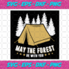 May The Forest Be With You Svg TD4012021