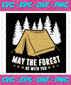 May The Forest Be With You Svg TD4012021