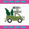 Merry And Bright Svg CM231120207