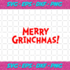 Merry Grinchmas 5 Santa Grinch Christmas Svg CM16112020